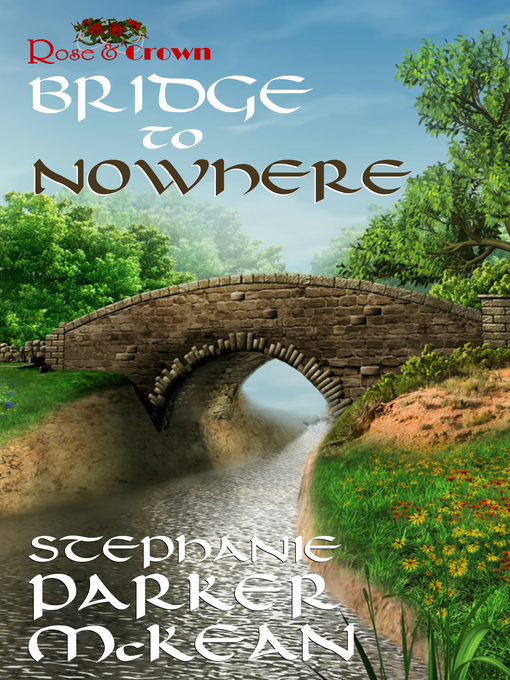 Title details for Bridge to Nowhere by Stephanie Parker-McKean - Available